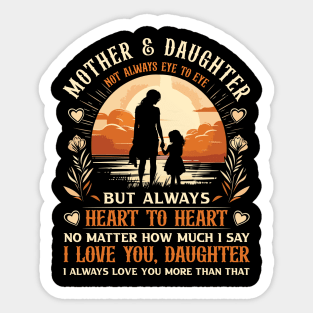 Mother and Daughter Not Always Eye to Eye Mother's Day Sticker